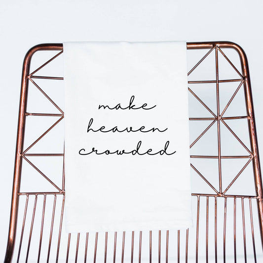 Faith gift christian gift Easter Make Heaven Crowded towel